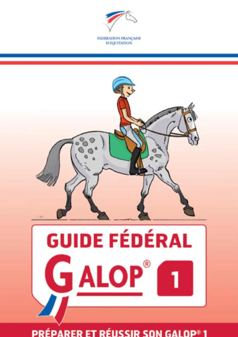 LIVRE FFE GUIDE FEDERAL GALOP 1