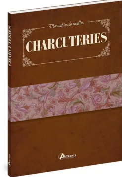 ARTEMIS LIVRE CHARCUTERIES CAHIER RECETTES
