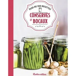 EDITION RUSTICA LIVRE CONSERVES ET BOCAUX