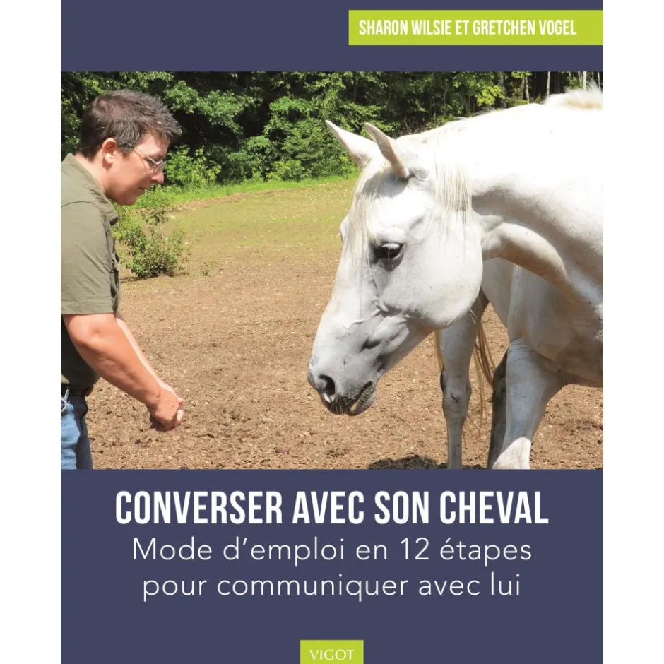 EDITION VIGOT LIVRE CONVERSER AVEC SON CHEVAL
