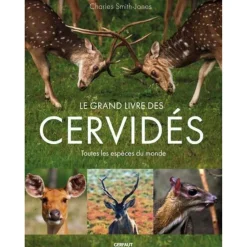 EDITION GERFAUT LIVRE LE GRAND LIVRE DES CERVIDES