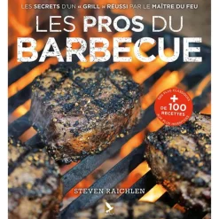EDITION GERFAUT LIVRE LES PROS DU BARBECUE