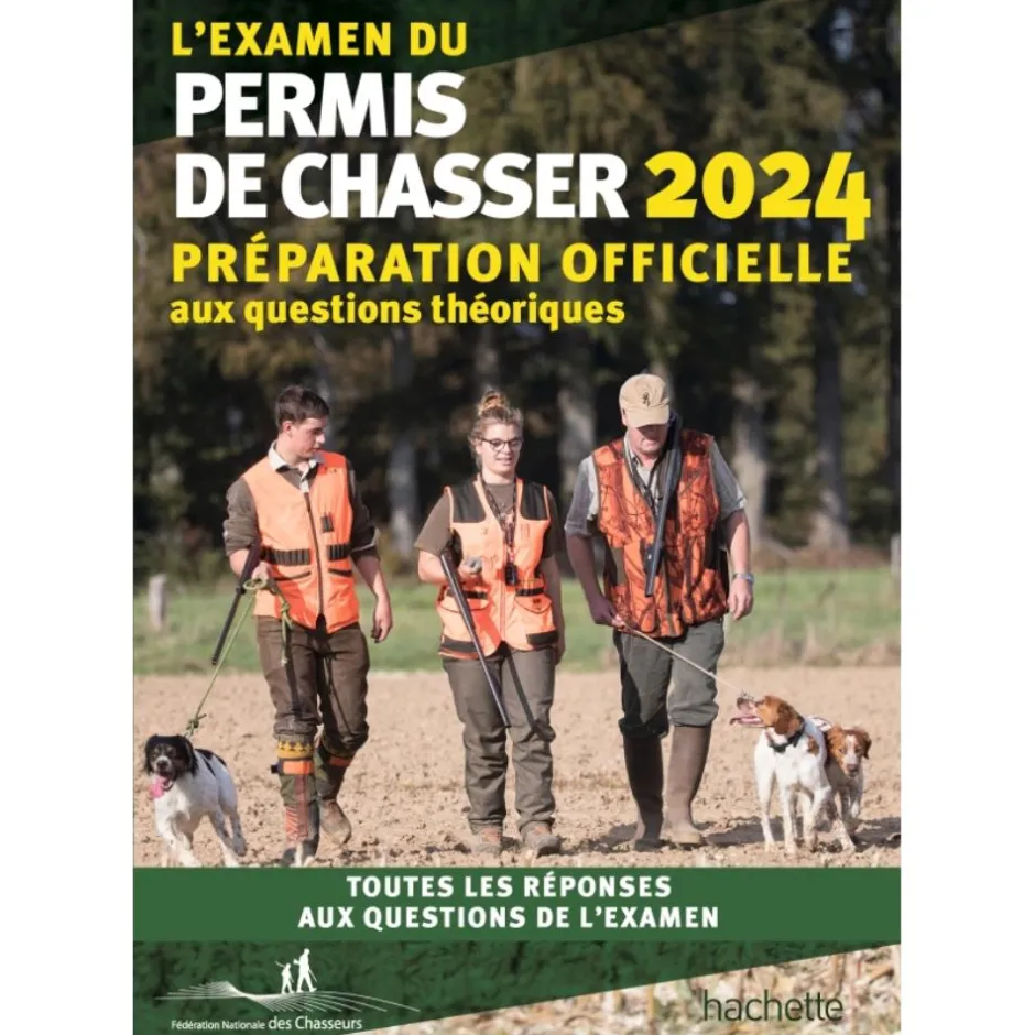 HACHETTE LIVRE LEXAMEN DU PERMIS DE CHASSER 2024