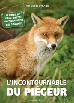 VERSICOLOR EDITIONS LIVRE LINCONTOURNABLE DU PIEGEUR