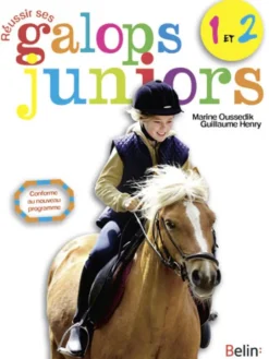 BELIN LIVRE REUSSIR GALOPS 1 A 2 JUNIOR