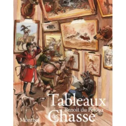 EDITION DE MONTBEL LIVRE TABLEAUX DE CHASSE