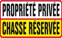 KROMA PANNEAU ALU PROP.PRIV.CHASSE RESERVEE